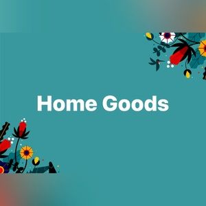 HOME GOODS